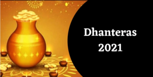 धनतेरस का महत्व Dhanteras 2021
