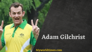 Adam Gilchrist Biography