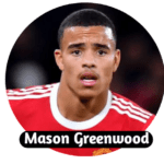 Mason Greenwood Biography 