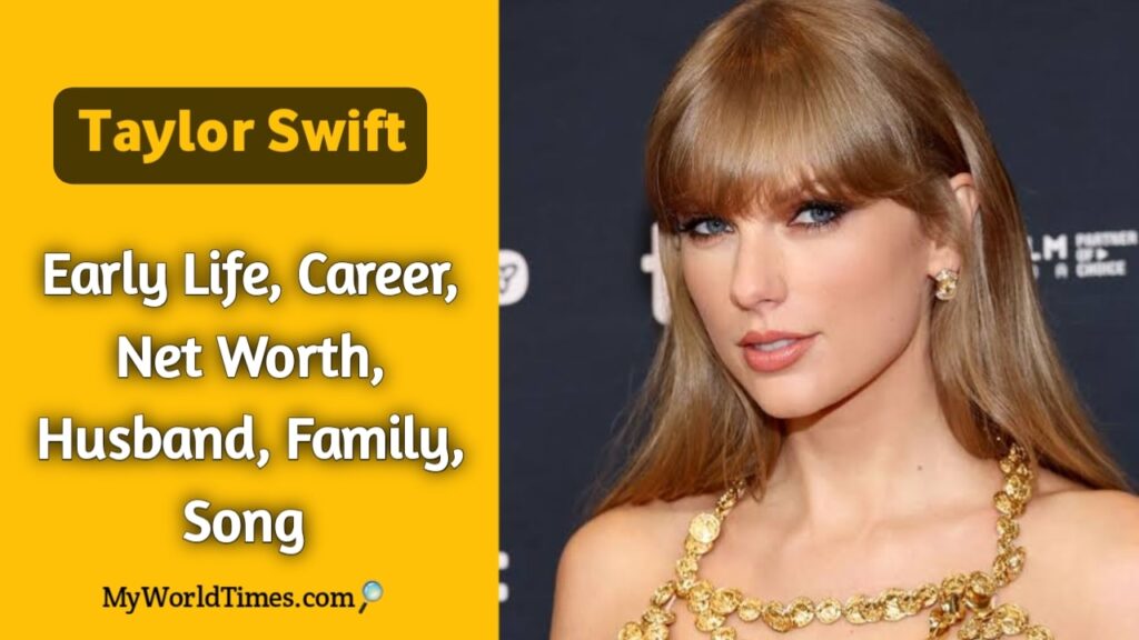 Taylor Swift Biography 2024 Early Life, Career, Net Worth, Age, Height